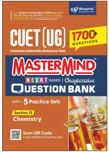 Master Mind CUET (UG) 2022 Chapterwise Question Bank for Chemistry (Section -II) 1700+ Fully Solved Practice MCQs Based on CUET 2022 Syllabus (Common University Entrance Test Under Graduate) 