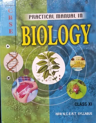 Practical Manual In Biology For Class 11 (CBSE) (Hardcover)