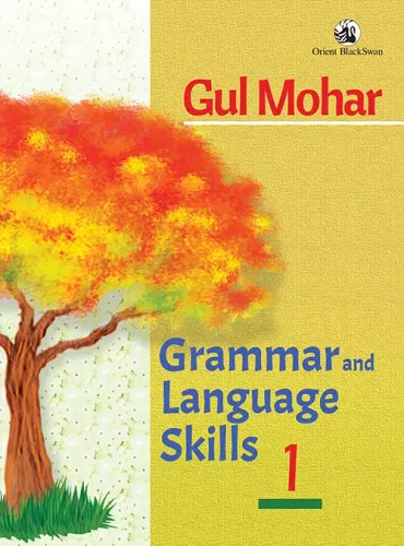 Orient BlackSwan Gul Mohar Grammar and Language Skills Class 1