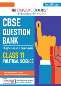 CBSE Class 11 Political Science Question Bank | Chapter & Topic-wise Solved Papers (2017-2026) | Based on Latest Syllabus (April 2026) | Includes 2026 Papers | | For 2027 Exam