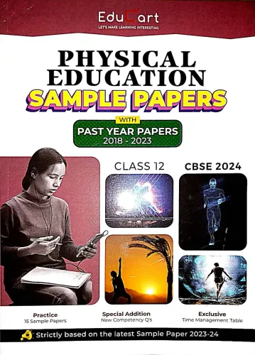 Sample Papers  Cbse Physical Edu.-12- With Past Year Papers{2018-2023}2024