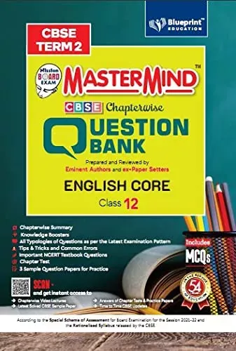 Master Mind CBSE Question Bank – English Core Class 12 |Term 2 | For CBSE Board (Includes MCQs) 