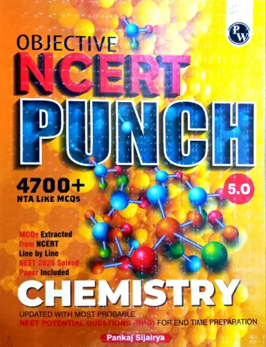 Objective Ncert Punch 5.0 Chemistry 4700+