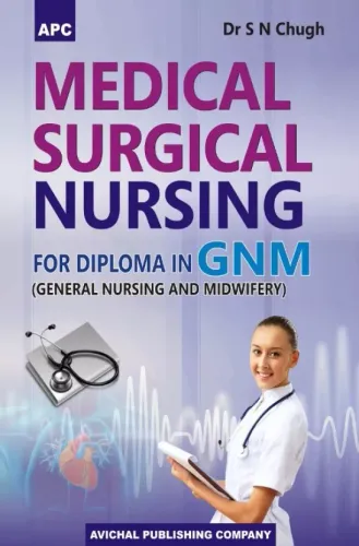 Medical Surgical Nursing For Diploma In GNM