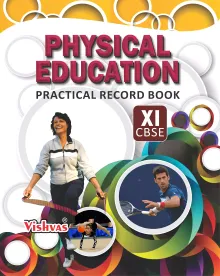 PHYSICAL EDUCATION PRACTICAL RECORD BOOK, CLASS 11 (Hard Cover)