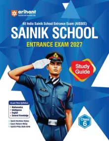 AISSEE Sainik School Class 6 Entrance Exam 2027 | Complete Study Guide | Quick Revision Notes, Practice MCQs & PYQs (2018–2026) | As per New Syllabus