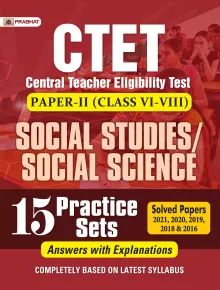CTET Central Teacher Eligibility Test Paper-Ii (Class: 6-8) Social Studies/Social Science 15 Practice Sets 2022 