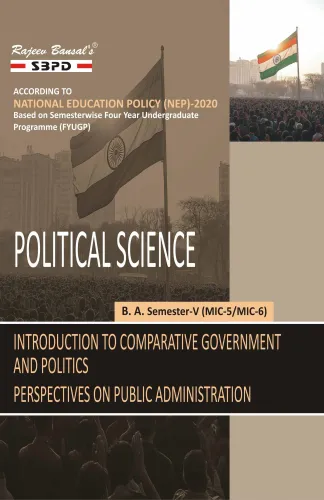 Political Science Introduction to Comparative Government and Politics (MIC-5) Perspective on Public Administration (MIC-6) B.A. 5th Sem According to NEP