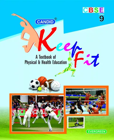 Cbse Keep Fit Physical Education For Class 9