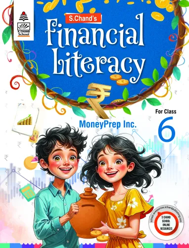 S. Chand's Financial Literacy for class 6 (9789369583928) - MoneyPrep Inc