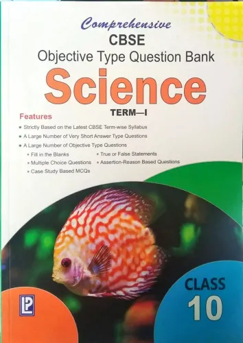 Comprehensive CBSE Objective Type Question Bank Science 10 Term-1