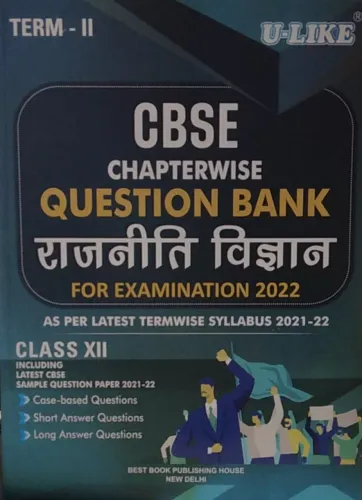 Cbse Chapterwise Ques.bank. Rajnitik Vigyan (Term2) Class 12