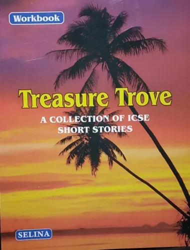 Treasure Trove A Collection Of Icse Short Stories Work Book