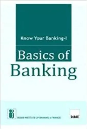 Know Your Banking - I Basics of Banking