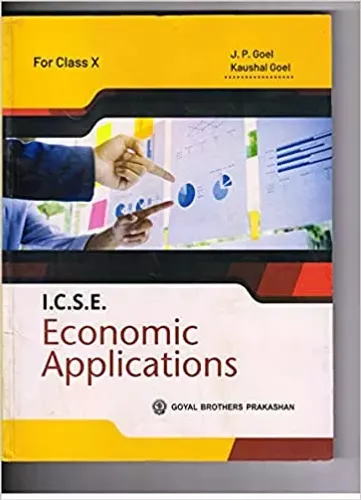 I.C.S.E Economic Application For Class X [Paperback] J.P Goel Paperback 