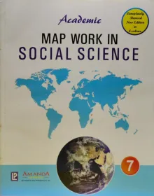 Academic Map Work in Social Science for Class 7