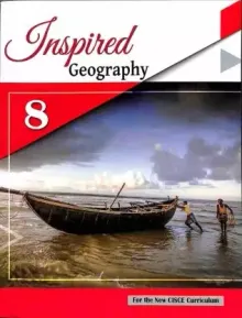 Cisce Inspired Geography For Class 8