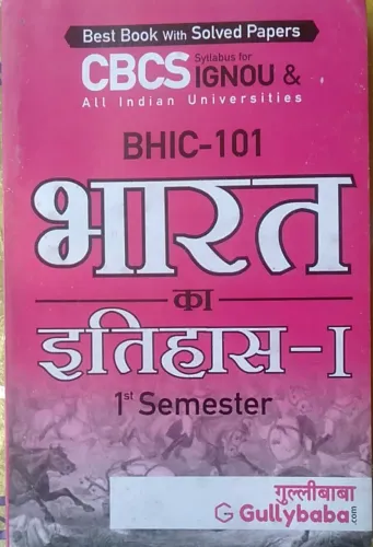 Bharat Ka Itihas-1 (1st Semester) (Hindi) (BHIC-101)