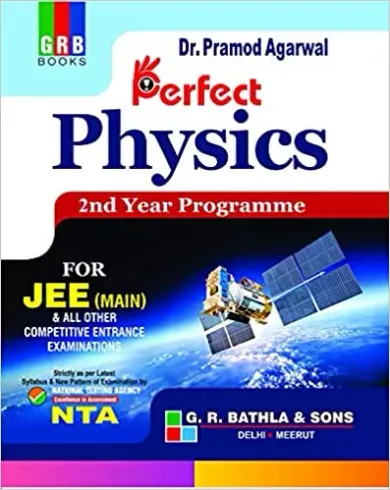 GRB Perfect Physics for JEE(Main) (2nd Year) - Examination 2021-22