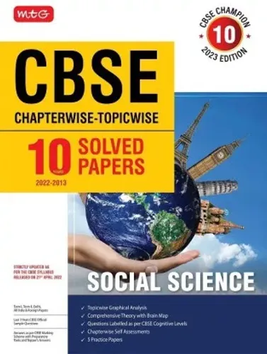 MTG CBSE 10 Years Chapterwise Topicwise Solved Papers Class 10 Social Science- CBSE Champion For Exam 2023 (Strictly Updated As Per The CBSE Syllabus) 