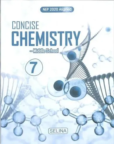 Concise Chemistry Middle School  for class 7  Latest Edition 2024