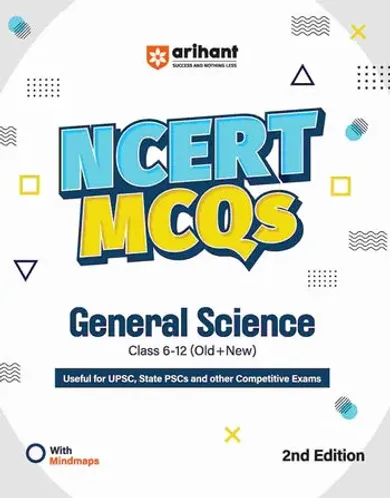 NCERT MCQs General Science (Class 6-12) | 2nd Revised Edition | For UPSC and Other Competitive Exams | English Medium