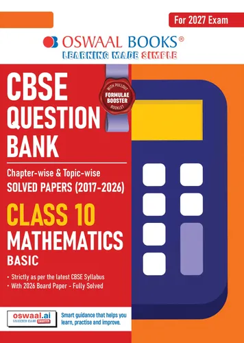 CBSE Class 10 Mathematics Basic Question Bank | Chapter & Topic-wise Solved Papers (2017-2026) | Based on Latest Syllabus (April 2026) | Includes 2026 Papers | | For 2027 Exam