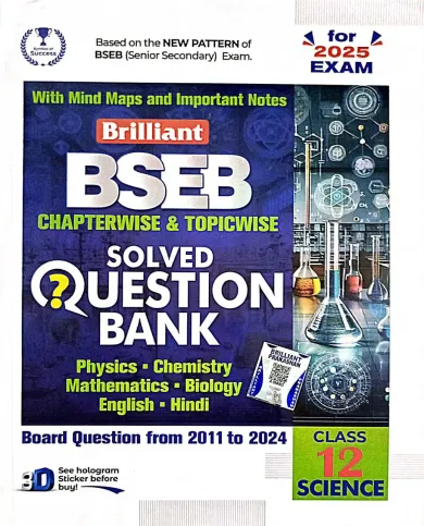 Question Bank Bseb Science-12 For Exam-2025 {e}