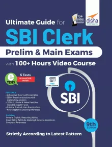 Ultimate Guide for SBI Clerk Prelim & Main Exams with 100+ Hours Video Course (9th Edition) 