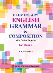 Elementary English Grammar & Composition with Online Support for Class 6