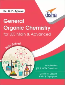 General Organic Chemistry for JEE Main & JEE Advanced