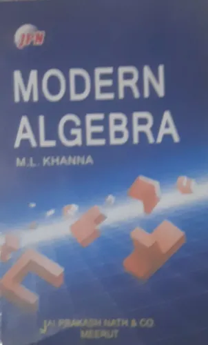Modern Algebra(By M. L. Khanna)