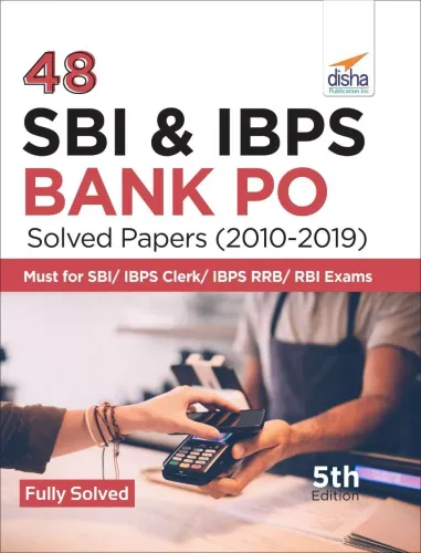 48 SBI & IBPS Bank PO Solved Papers (2010-2019) 5th Edition