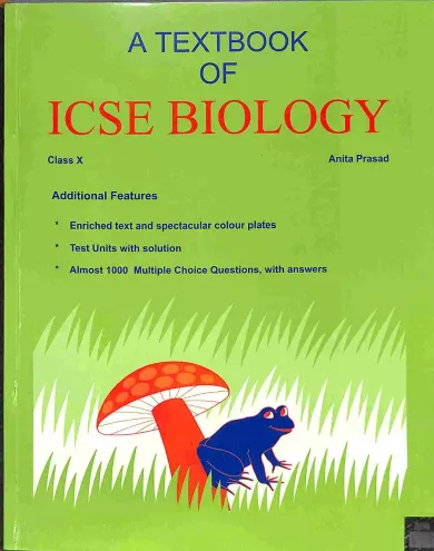 A Textbook of ICSE Biology for Class 10