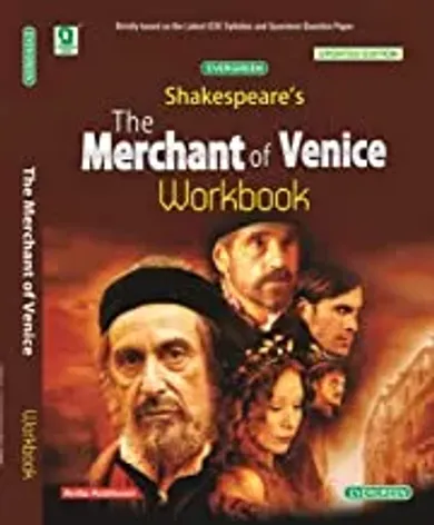 Evergreen ICSE The Merchant of Venice Workbook: For 2022 Examinations(CLASS 9 &10 )