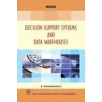 Decision Support Systems and Data Warehouses