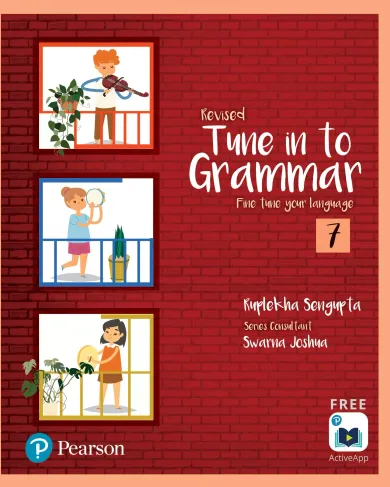 English Grammar Book, Tune in to Grammar, 12 - 13 Years |Class 7