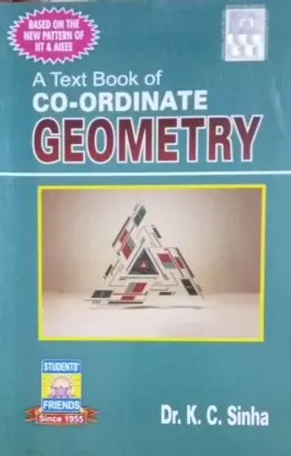 A Text Book of Co-Ordinate Geometry (Based on The New Pattern ff IIT & AIEEE)