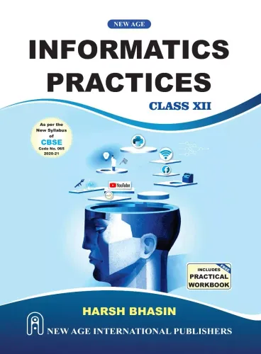 Informatics Practices for Class XII