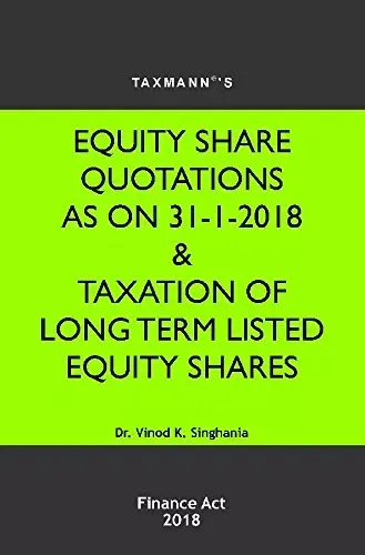 Equity Share Quotations As On 31-1-2018 & Taxation Of Long Term Listed Equity Shares