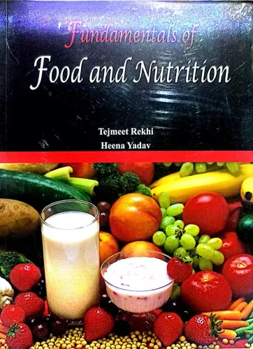 Fundamentals Of Food And Nutrition