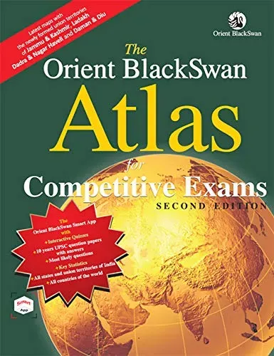 The Orient BlackSwan Atlas for Competitive Exams (2nd Edition)