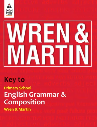 Key to Primary School English Grammar and Composition (9789358703467) - Wren & Martin