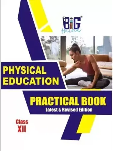 Physical Education Practical Book For Class 12