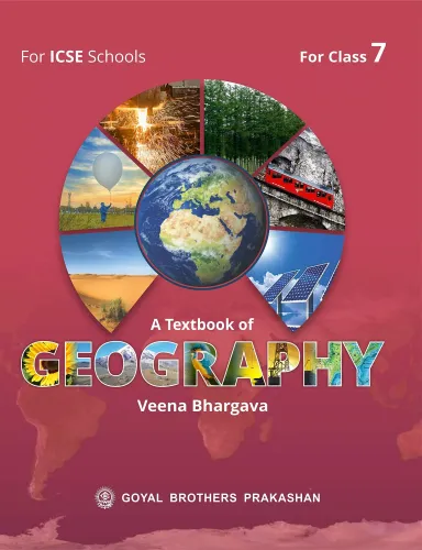 A Text Book Of Geography For Class 7 (ICSE)