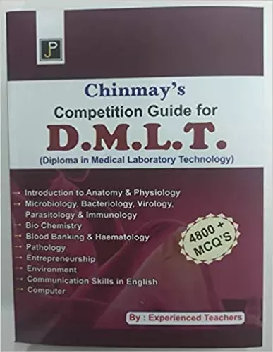 Chinmay's Competition Guide for D.M.L.T. -(English)