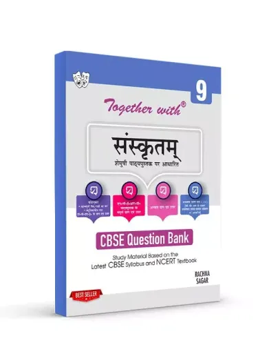 Rachna Sagar Together With CBSE Class 9 Sanskrit Question Bank Study Material (Based On Latest Syllabus) Exam 2022-23