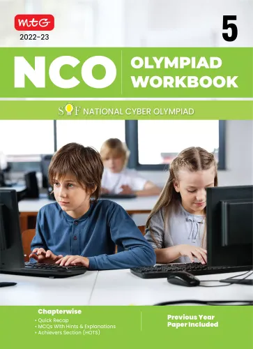 National Cyber Olympiad (NCO) Work Book for Class 5 - Quick Recap, MCQs, Previous Years Solved Paper and Achievers Section - NCO Olympiad Books For 2022-2023 Exam