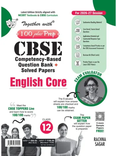 Together with 100 Plus Prep CBSE Question Bank for Class 12 English Core 2026-27 with 2000+ Practice Questions, PYQs, Practice Papers & Solved board examination paper 2026 (CBSE)