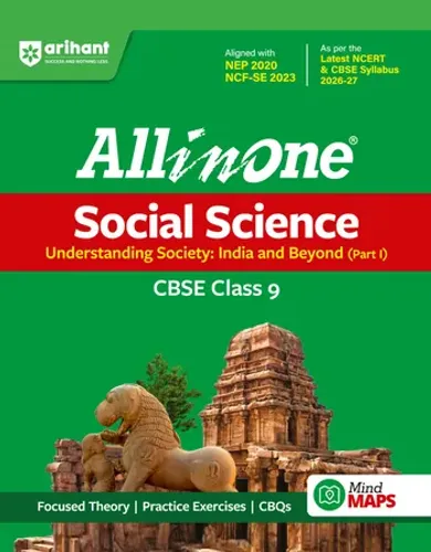 All in One Social Science (Understanding Society: India and Beyond – Part I) Class 9 for CBSE Exam 2026-27 | NCERT Based Complete Theory, Practice Exercises, CBQs, A-R, Sample Papers & Mind Maps | Revised Edition as per Latest Syllabus
